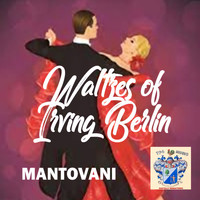 Mantovani And His Orchestra - Waltzes of Irving Berlin