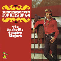 The Nashville Country Singers - Country & Western Top Hits of '64