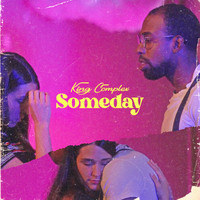 King Complex - Someday