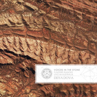 Deya Dova - Voices in the Stone