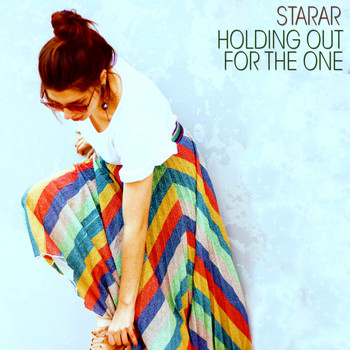 Starar - Holding Out For The One
