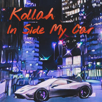 Kollah - In Side My Car