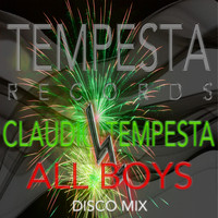 Claudio Tempesta - ALL BOYS (Disco Mix)
