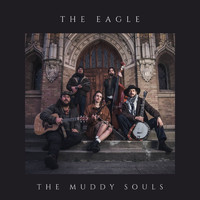 The Muddy Souls - The Eagle