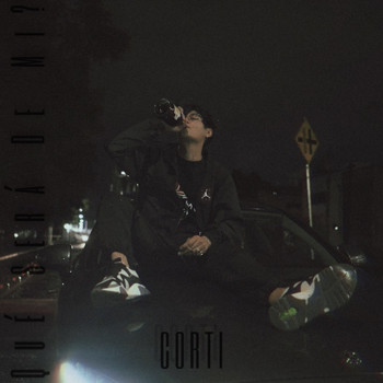 Corti - QUE SERA DE MI? (Explicit)