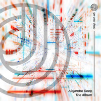 Alejandro Deep - The Album