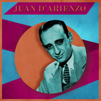 Juan D'Arienzo - Las Canciones de Juan D'arienzo