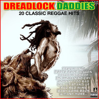 Various Artists - Dreadlock Daddies 20 Classic Reggae Hits