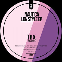Nautica (UK) - LDN Style EP