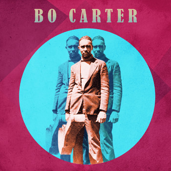 Bo Carter - Presenting Bo Carter