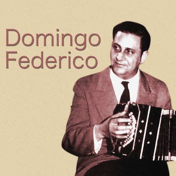 Domingo Federico - Las Canciones de Domingo Federico