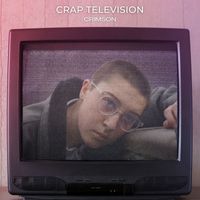 Crimson - Crap Television (Explicit)