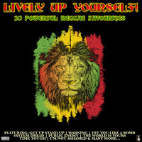 Various Artists - Lively Up Yourself! 20 Powerful Reggae Favourites