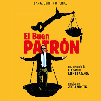Zeltia Montes - El Buen Patrón (Banda Sonora Original)
