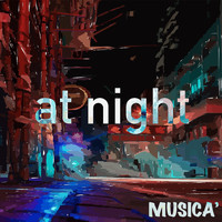 musica" - At Night