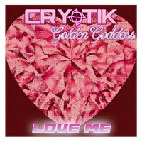 Cryotik - Love Me