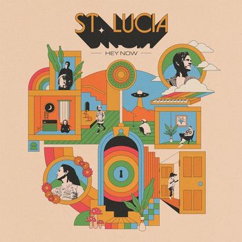 St. Lucia - Hey Now