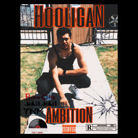 Ambition - HooligaN (Explicit)