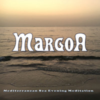 Margoa - Mediterranean Sea Evening Meditation (Loopable) (Loopable)