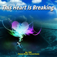Tmc - This Heart Is Breaking