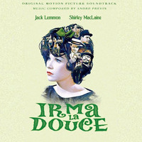 André Previn - Billy Wilder's Irma La Douce - Complete Original Motion Picture Soundtrack