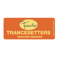 Trancesetters - Roaches Remixes (Lost and Found)