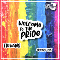 Trivans - Welcome To The Pride