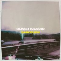 Oliver Hazard - Dandelion
