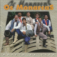 Os Monarcas - Rodeio da Vida