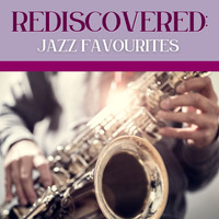 Various Artists - Rediscovered: Jazz Favourites