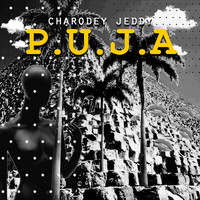 Charodey Jeddy - P​.​u​.​j​.​a.