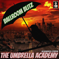 Alixandrea Corvyn - The Umbrella Academy Ballroom Blitz - Alixandrea Corvyn