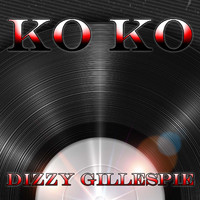 Dizzy Gillespie - Ko Ko