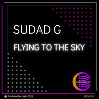 Sudad G - Flying to the Sky