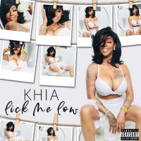 Khia - Lick Me Low (Explicit)