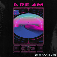 Rewind - Ready To Dream