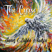 James Bubba Hudson - The Curse