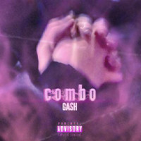 Gash - Combo (Explicit)