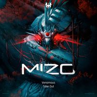 Mizo - Venomous, Take Out