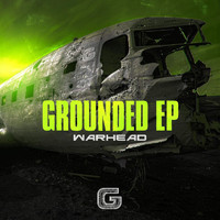 Warhead - Grounded EP