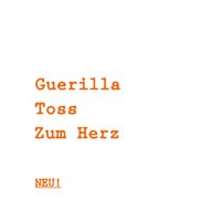 Guerilla Toss and NEU! - Zum Herz