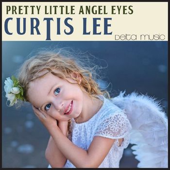 Curtis Lee - Pretty Little Angel Eyes (Extended Version (Remastered))