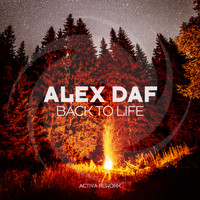 Alex DaF - Back to Life (Activa Rework)