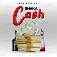 Shaka - Cash