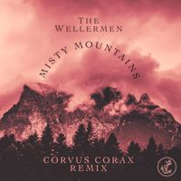 The Wellermen - Misty Mountains (Corvus Corax Remix)