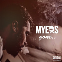Myers - Gone (Explicit)