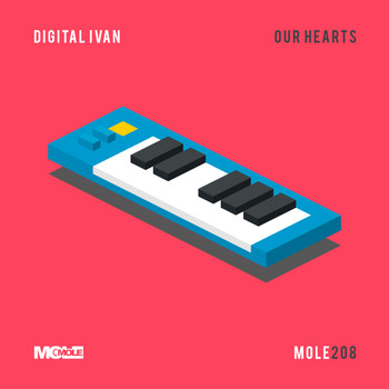 Digital Ivan - Our Hearts