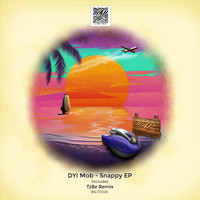 DYI Mob - Snappy EP