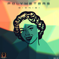 Dionigi - Polymeters