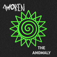 Awoken - The Anomaly